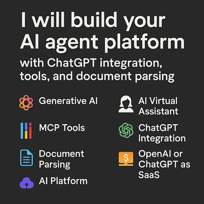 I offer services for building generative AI agents, utilizing MCP tools, implementing document parsing, and integrating ChatGPT into software as a service platforms