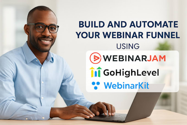 I create and automate webinar funnels utilizing WebinarJam, GoHighLevel, and WebinarKit
