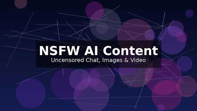 I will create a personalized, unrestricted large language model for generating adult videos, pictures, and conversational agents