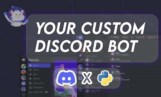 I develop personalized bots for Discord using JavaScript and Python