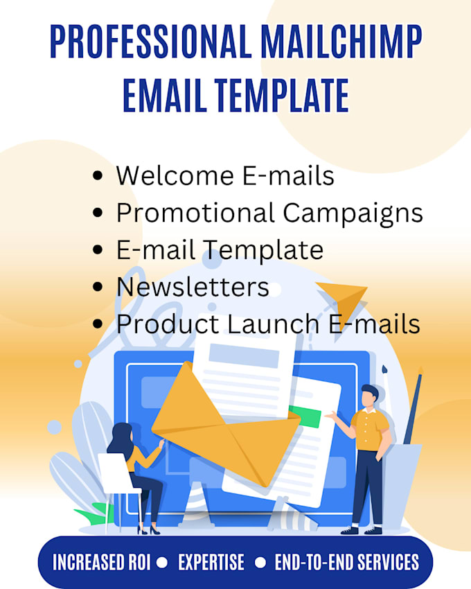 I create polished, responsive email templates for Mailchimp