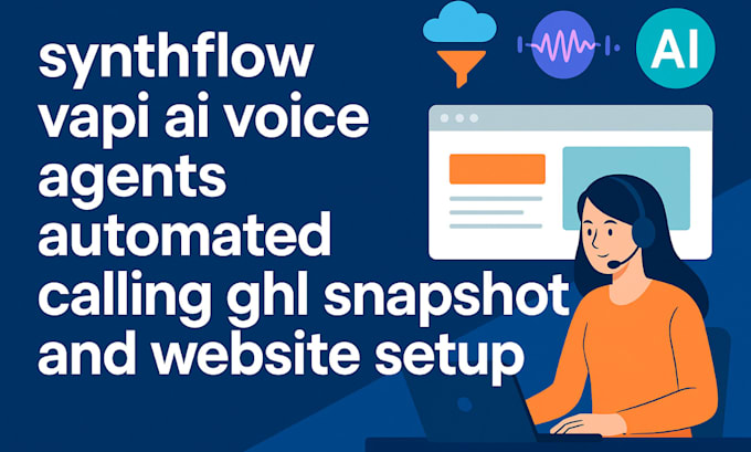 I offer services for setting up automated calling systems using synthflow vapi AI voice agents, including the configuration of GHL snapshots and website integration