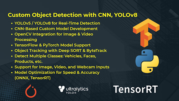 I offer services in object detection and image processing utilizing YOLO, OpenCV, and MediaPipe