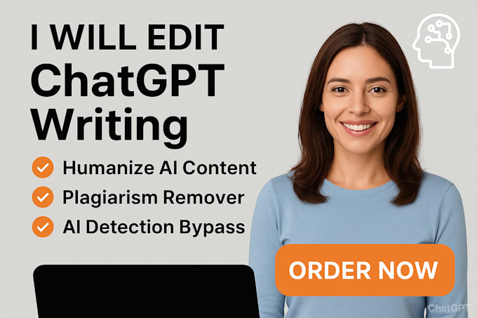 I will refine AI-generated text, making it sound more natural, removing plagiarism, and bypassing AI detection