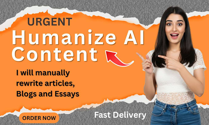 I will manually revise AI or ChatGPT generated essays and articles to ensure they read naturally
