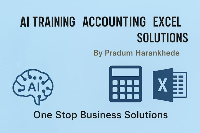 Offering business solutions in artificial intelligence training, financial accounting, and spreadsheet management