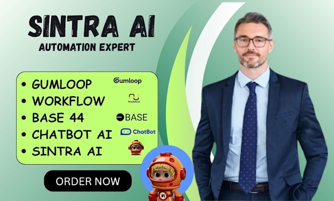 I will establish workflows using gumloop, sintra AI, and chatbot AI to achieve successful automation
