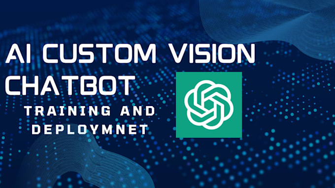 I offer training for vision language models and personalized chatbot development